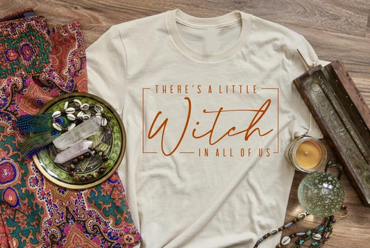 There’s a Little Witch in All of Us Tee